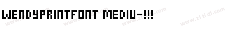 WendyPrintFont Mediu字体转换